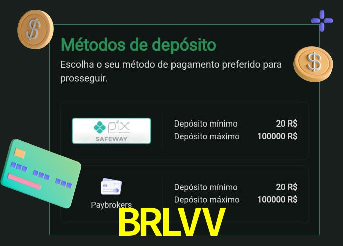 O cassino BRLVV oferece uma grande variedade de métodos de pagamento