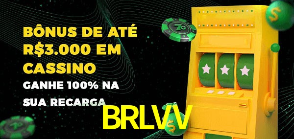 BRLVV melhor bônus de depósito